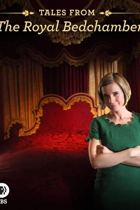 Tales from the Royal Bedchamber